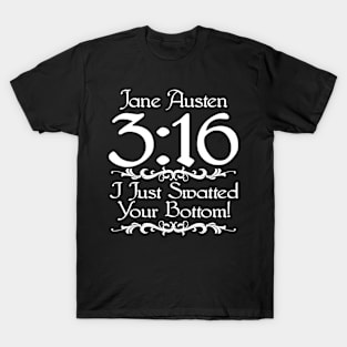 J. Austen 3:16 (Dark Shirts) T-Shirt